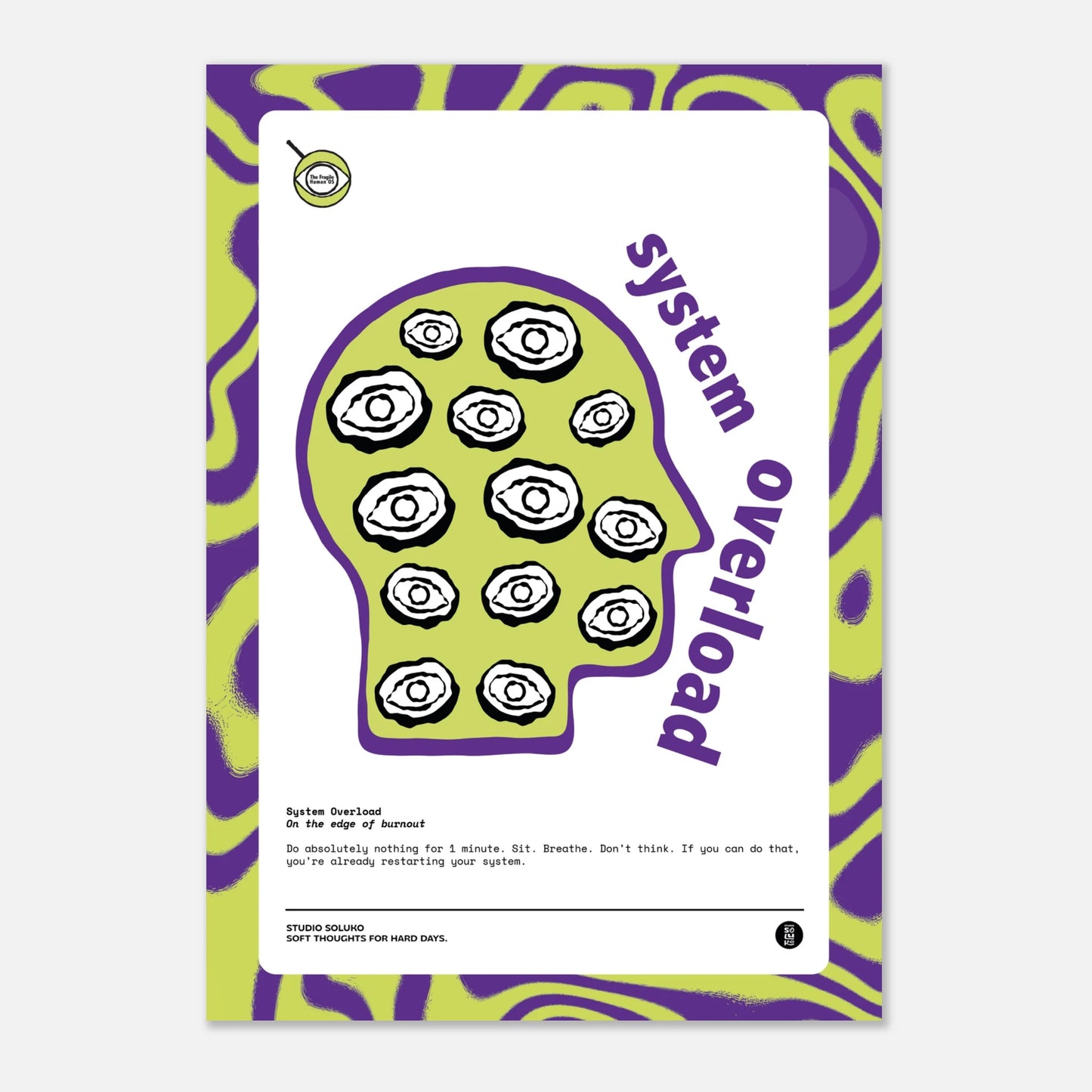 System Overload poster with minimal abstract design and calming message offering a soft mental reset and mindfulness pause.