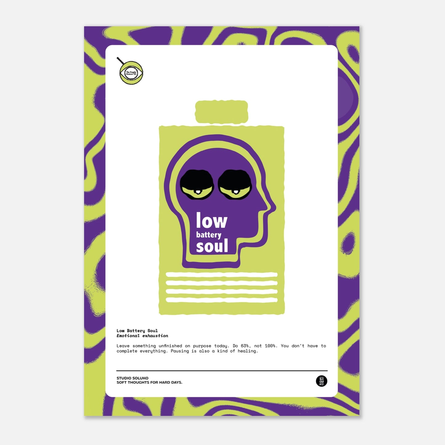 Low Battery Soul poster with abstract visual and gentle message encouraging rest, healing, and mindful pauses.